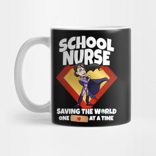 School Nurse Saving The World One Bandaid At A Time Mug